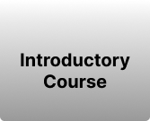 Introductory Course